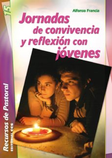 Portada de JORNADAS DE CONVIVENCIA Y REFLEXION CON JOVENES