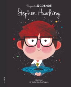 Portada de PEQUEÑO & GRANDE STEPHEN HAWKING
