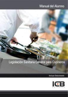 Portada de MANUAL LEGISLACIN SANITARIA GENERAL PARA COCINEROS
