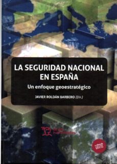 Portada de LA SEGURIDAD NACIONAL EN ESPAÑA