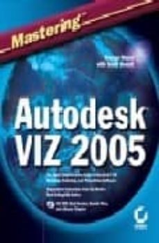 Descarga de libros electrónicos gratuitos MASTERING AUTODESK VIZ 2005