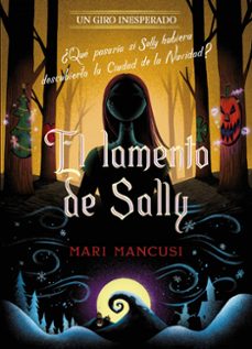 Descargas de libros electrónicos gratis para iPhone 4S EL LAMENTO DE SALLY. UN GIRO INESPERADO CHM FB2 PDB (Literatura española) de DISNEY 9788410029330