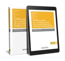 Descargar libros de audio italianos gratis REGULACIÓN DE LA ACIDIFICACIÓN DE LOS OCÉANOS EN EL DERECHO INTERNACIONAL 9788411631730 (Literatura española) de ADRIANA FILLOL MAZO 