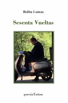 Los libros más vendidos pdf descargar gratis SESENTA VUELTAS  (Literatura española)