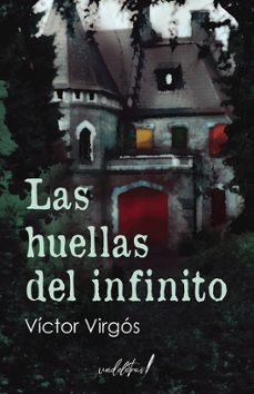 Libro de google descarga gratuita LAS HUELLAS DEL INFINITO 9788412774030 de VICTOR VIRGOS ePub in Spanish