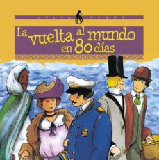 La Vuelta Al Mundo En 80 Dias De Julio Verne Casa Del Libro