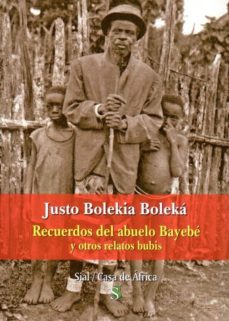 Libros gratis en inglés para descargar. RECUERDOS DEL ABUELO BAYEBÉ Y OTROS RELATOS BUBIS in Spanish RTF iBook 9788415746430