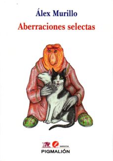Descarga gratis ebooks pdf en línea ABERRACIONES SELECTAS in Spanish de ALEX MURILLO
