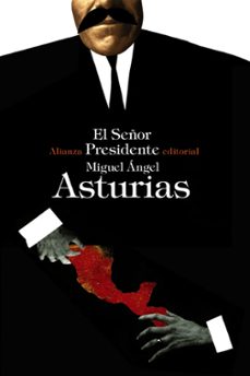 el señor presidente-miguel angel asturias-9788420676630