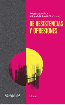 Descargar ebooks gratuitos de epub DE RESISTENCIAS Y OPRESIONES de VARIOS AUTORES PDF CHM (Spanish Edition)