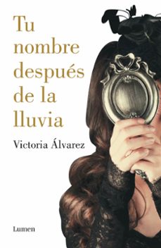 Android ebook descarga gratuita pdf TU NOMBRE DESPUÉS DE LA LLUVIA (DREAMING SPIRES 1)  (Spanish Edition) de VICTORIA ALVAREZ 9788426401830