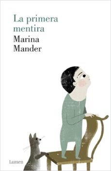 Descargas de libros gratis kindle LA PRIMERA MENTIRA de MARINA MANDER 9788426420930