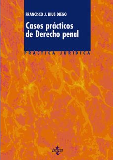 Descargar CASOS PRACTICOS DE DERECHO PENAL gratis pdf - leer online