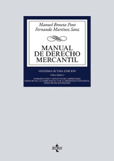 Descargar ebook ebook MANUAL DE DERECHO MERCANTIL. VOLUMEN I DJVU CHM MOBI de MANUEL BROSETA PONT, FERNANDO MARTINEZ SANZ