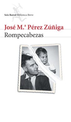 Descargas de audiolibros en línea gratis ROMPECABEZAS DJVU ePub (Literatura española) de JOSE MARIA PEREZ ZUÑIGA 9788432212130