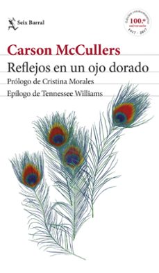 Descargas gratuitas de libros más vendidos REFLEJOS EN UN OJO DORADO 9788432229930 de CARSON MCCULLERS (Spanish Edition)