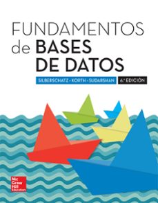 Descargar la revista ebook FUNDAMENTOS DE BASES DE DATOS 9788448190330 de ABRAHAM SILBERSCHATZ PDF RTF (Literatura española)