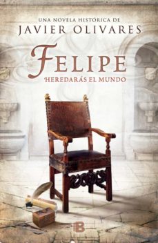 Descargar libros electrónicos en archivos txt FELIPE de JAVIER OLIVARES ZURILLA MOBI PDB (Spanish Edition)