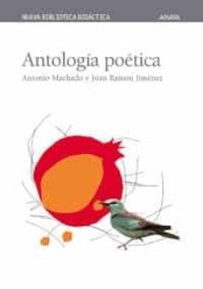 Descarga gratis libros utilizando isbn ANTOLOGIA POETICA (Spanish Edition) PDB 9788466706230 de JUAN RAMON JIMENEZ, ANTONIO MACHADO