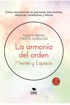 Archivos pdf gratis descargar libros LA ARMONIA DEL ORDEN: MENTE Y ESPACIO de NOEMI PRIMO, MARTA GABLADÁ (Spanish Edition) 9788468541730 