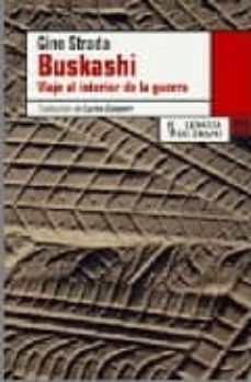 Descargar libro descargador gratis BUSKASHI: VIAJE AL INTERIOR DE LA GUERRA