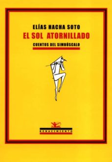 Pdf descargas gratuitas de libros EL SOL ATORNILLADO: CUENTOS DEL SIMBUSCALO