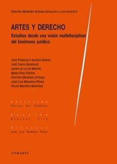 Ebook kostenlos epub descargar ARTES Y DERECHO de CRISTINA MONEREO ATIENZA  9788490458730 in Spanish