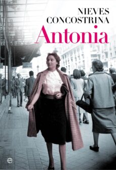 Descarga gratuita de la computadora del libro ANTONIA de NIEVES CONCOSTRINA in Spanish