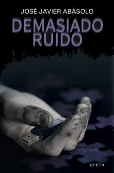 Ebooks para descargar a ipad DEMASIADO RUIDO de JOSE JAVIER ABASOLO in Spanish