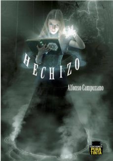 Descargar google ebooks mobile HECHIZO de ALFONSO CAMPUZANO
