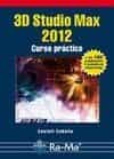 Descarga gratuita de libros de kindle 3D STUDIO MAX 2012: CURSO PRACTICO RTF