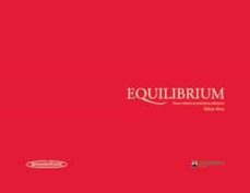 Descargar ebook epub gratis EQUILIBRIUM: CERAMICAS ADHESIVAS: LIBRO DE CASOS 9789500602730 FB2 RTF PDB