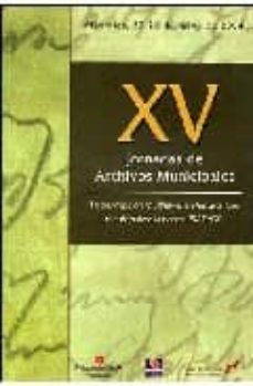 Portada de XV JORNADAS DE ARCHIVOS MUNICIPALES: LA DESCRIPCION MULTINIVEL EN LOS ARCHIVOS MUNICIPALES: LA NORMA ISAD (G) (MOSTOLES, 27-28 DE MAYO DE 2004)