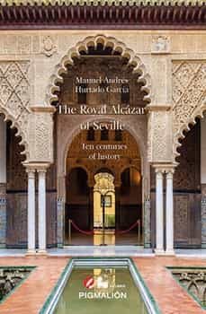 Portada de THE ROYAL ALCAZAR OF SEVILLE