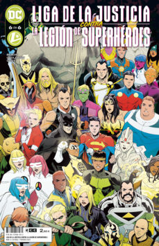 Portada de LIGA DE LA JUSTICIA CONTRA LA LEGION DE SUPERHEROES Nº 6 DE 6
