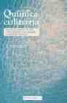 Portada de QUIMICA CULINARIA: ESTUDIO DE LO QUE LES SUCEDE A LOS ALIMENTOS--