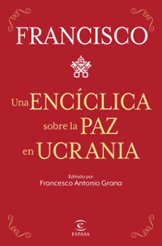 Portada de UNA ENCICLICA SOBRE LA PAZ EN UCRANIA