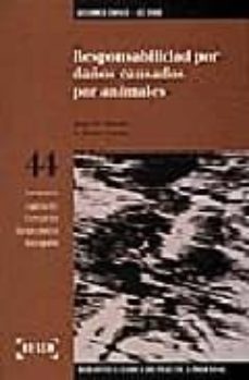 Portada de RESPONSABILIDAD POR DAÑOS CAUSADOS POR ANIMALES (INCLUYE DISQUETE ) (2ª ED.)