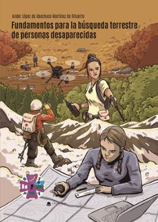 Portada de FUNDAMENTOS PARA LA BUSQUEDA TERRESTRE DE PERSONAS DESAPARECIDAS