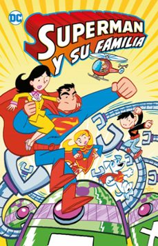 Portada de SUPERMAN Y SU FAMILIA BIBLIOTECA SUPER KODOMO