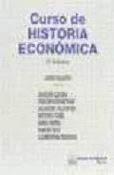 Portada de CURSO DE HISTORIA ECONOMICA (2ª ED.)