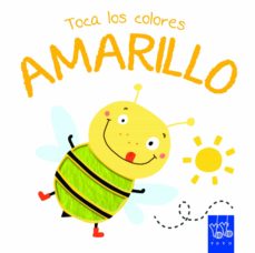 Portada de TOCA LOS COLORES: AMARILLO