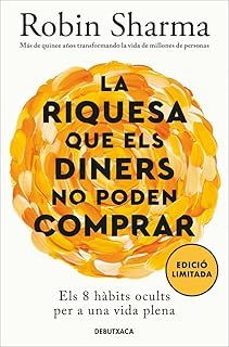 Portada de LA RIQUESA QUE ELS DINERS NO PODEN COMPRAR