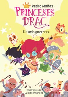 Portada de PRINCESES DRAC 16: ELS AVIS GUERRERS