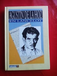 Portada de AGUSTIN DE LA HOZ EN  LANCELOT. OBRA PERIODISTICA (1981-1988)