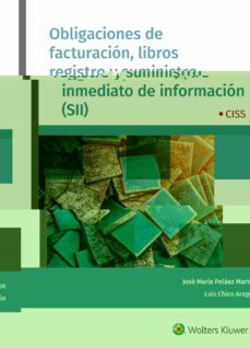 Portada de OBLIGACIONES DE FACTURACION, LIBROS REGISTRO Y SUMINISTRO INMEDIATO DE INFORMACION (SII)