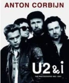 Descargar U2 AND I: THE PHOTOGRAPHS 1982-2004 gratis pdf - leer online