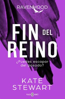 Descarga de libros pdf de google FIN DEL REINO (TRILOGIA RAVENHOOD 3) (Literatura española) de KATE STEWART