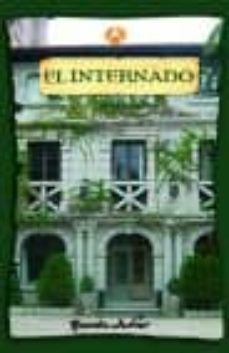 Descargar EL INTERNADO 2 gratis pdf - leer online