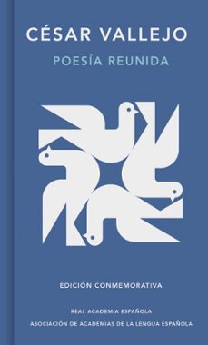 POESÍA REUNIDA (EDICIÓN CONMEMORATIVA DE LA RAE Y LA ASALE)